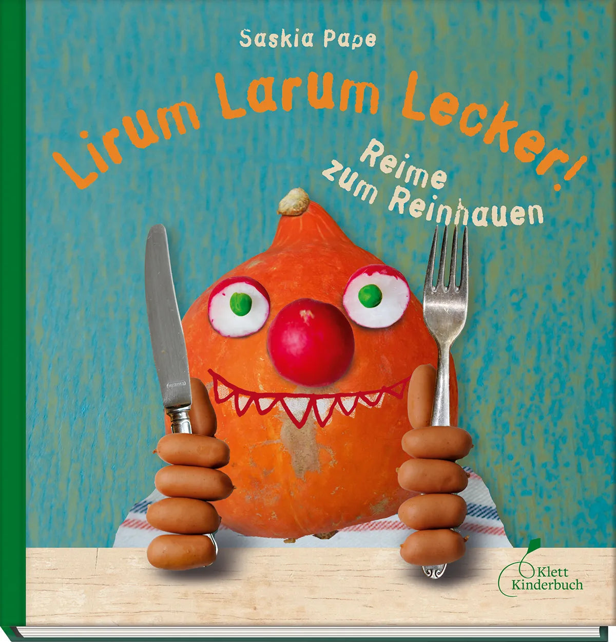 Buchcover von 'Lirum Larum Lecker!' - Gebundene Ausgabe von Saskia Pape