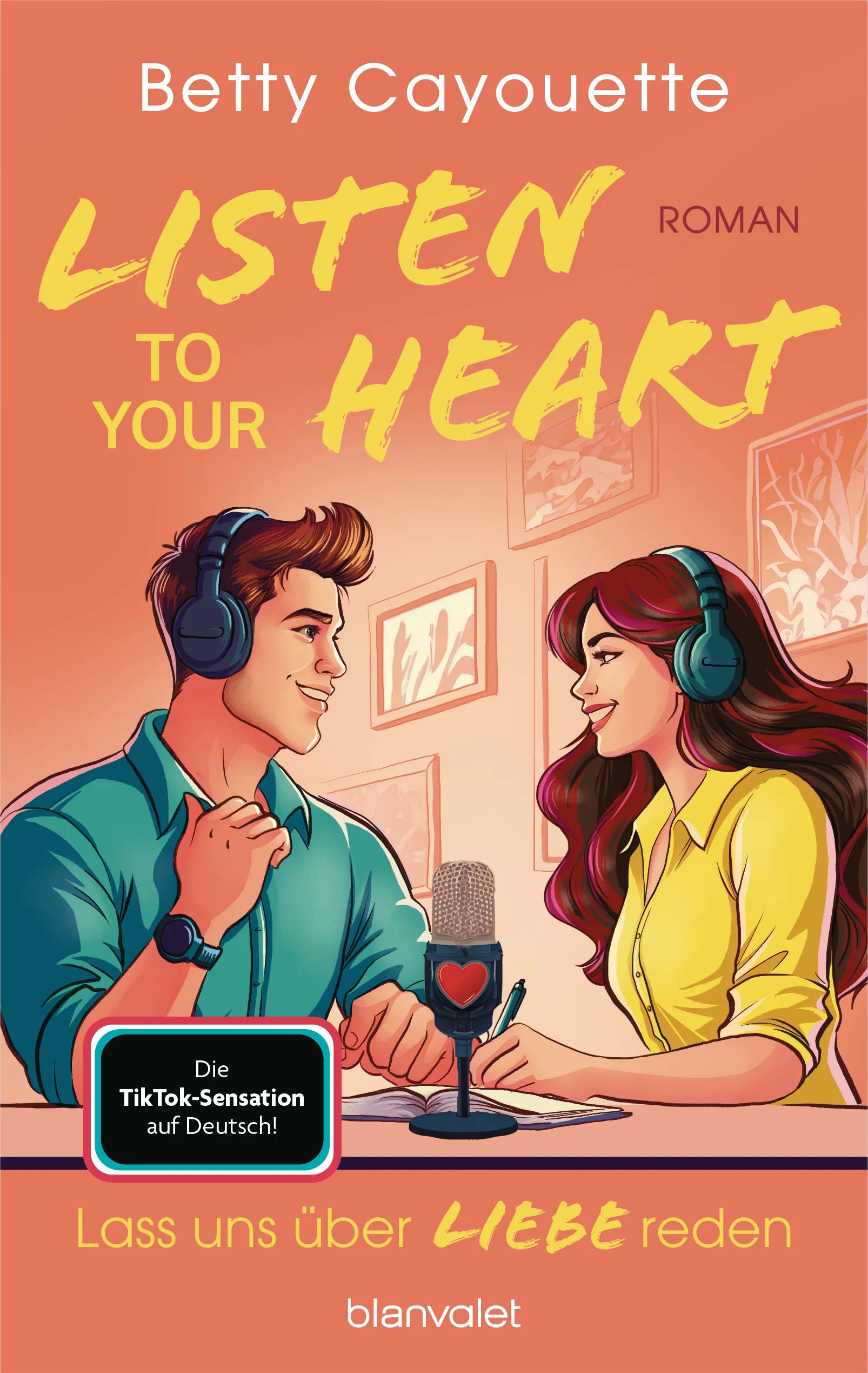 Cover: Listen To Your Heart - Lass uns über Liebe reden (E-Book) von Betty Cayouette