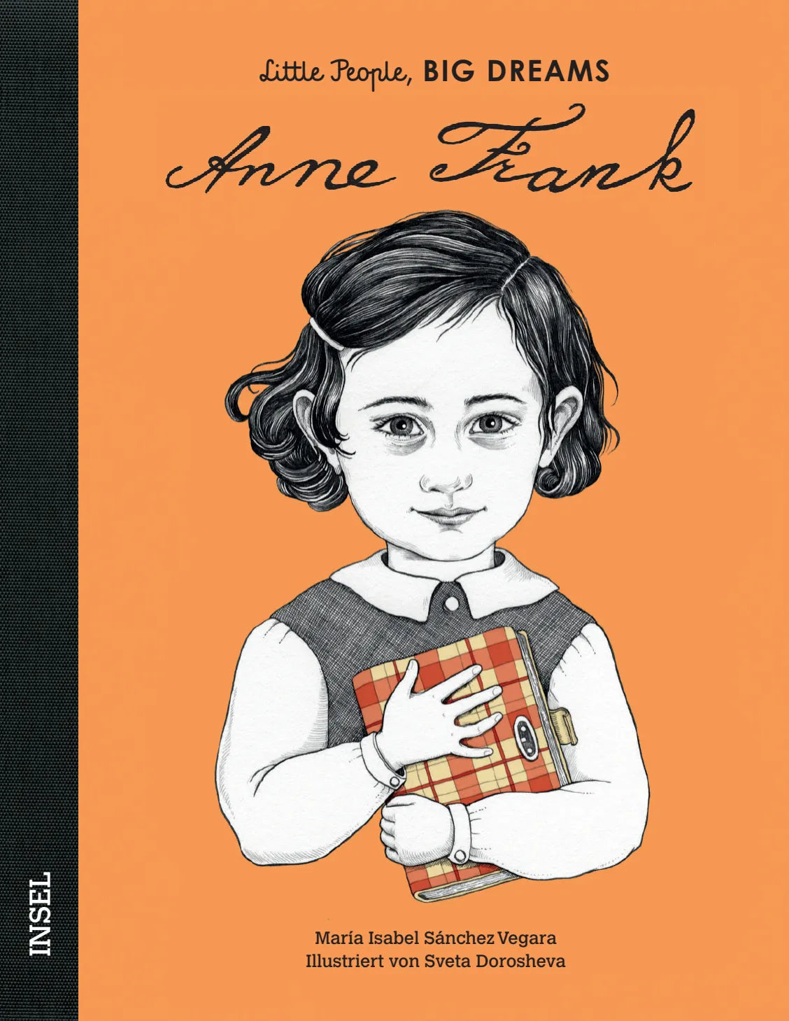 Buchcover von 'Little People, Big Dreams – Anne Frank' - Gebundene Ausgabe von María Isabel Sánchez Vegara