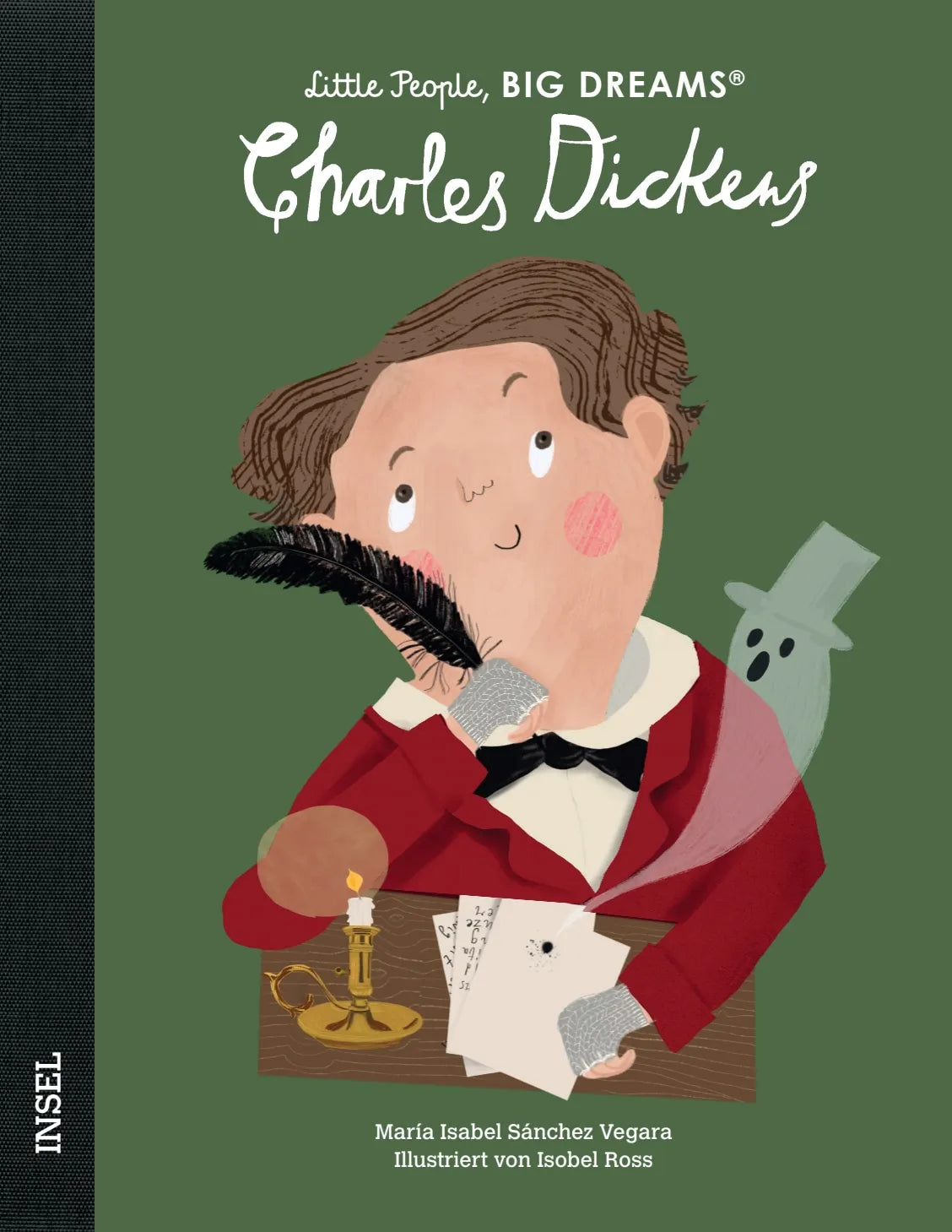Buchcover von 'Little People, Big Dreams – Charles Dickens' - Gebundene Ausgabe von María Isabel Sánchez Vegara