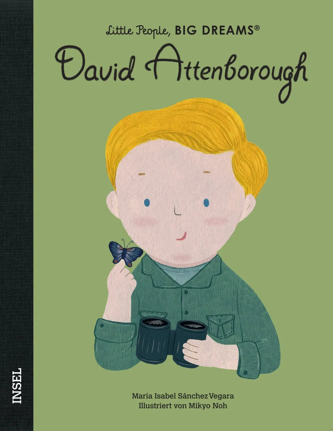 Buchcover von 'Little People, Big Dreams – David Attenborough' - Gebundene Ausgabe von María Isabel Sánchez Vegara
