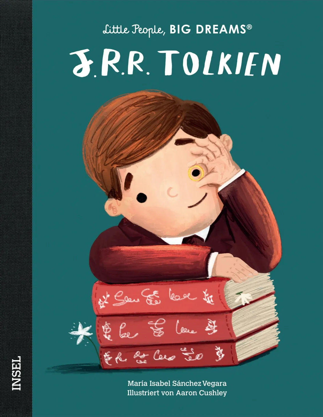 Buchcover von 'Little People, Big Dreams – J. R. R. Tolkien' - Gebundene Ausgabe von María Isabel Sánchez Vegara