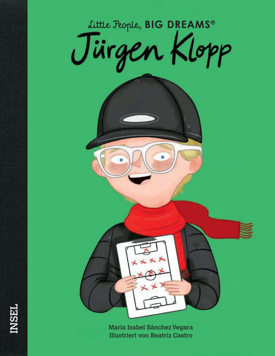 Buchcover von 'Little People, Big Dreams – Jürgen Klopp' - Gebundene Ausgabe von María Isabel Sánchez Vegara
