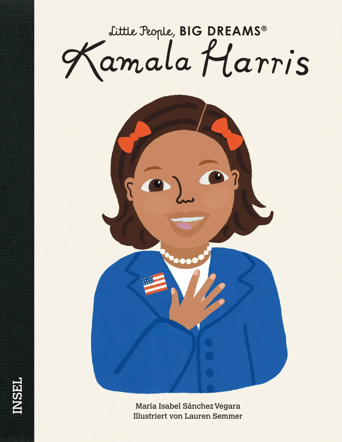 Buchcover von 'Little People, Big Dreams – Kamala Harris' - Gebundene Ausgabe von María Isabel Sánchez Vegara