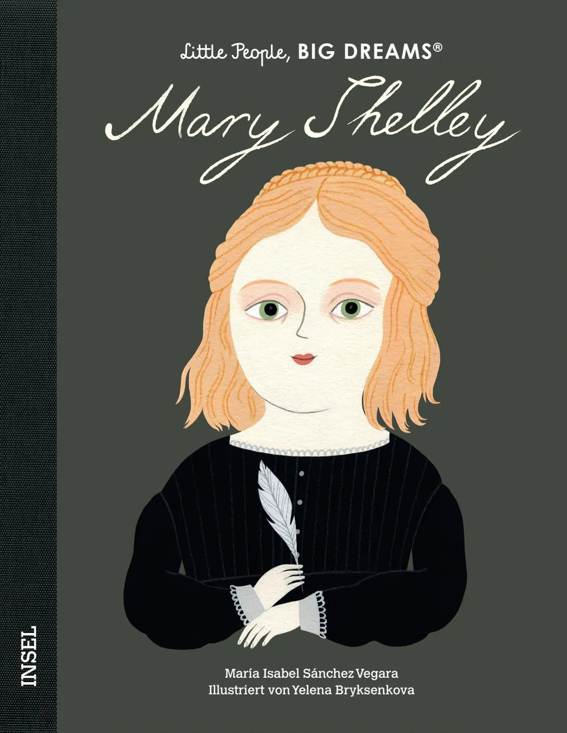 Buchcover von 'Little People, Big Dreams – Mary Shelley' - Gebundene Ausgabe von María Isabel Sánchez Vegara