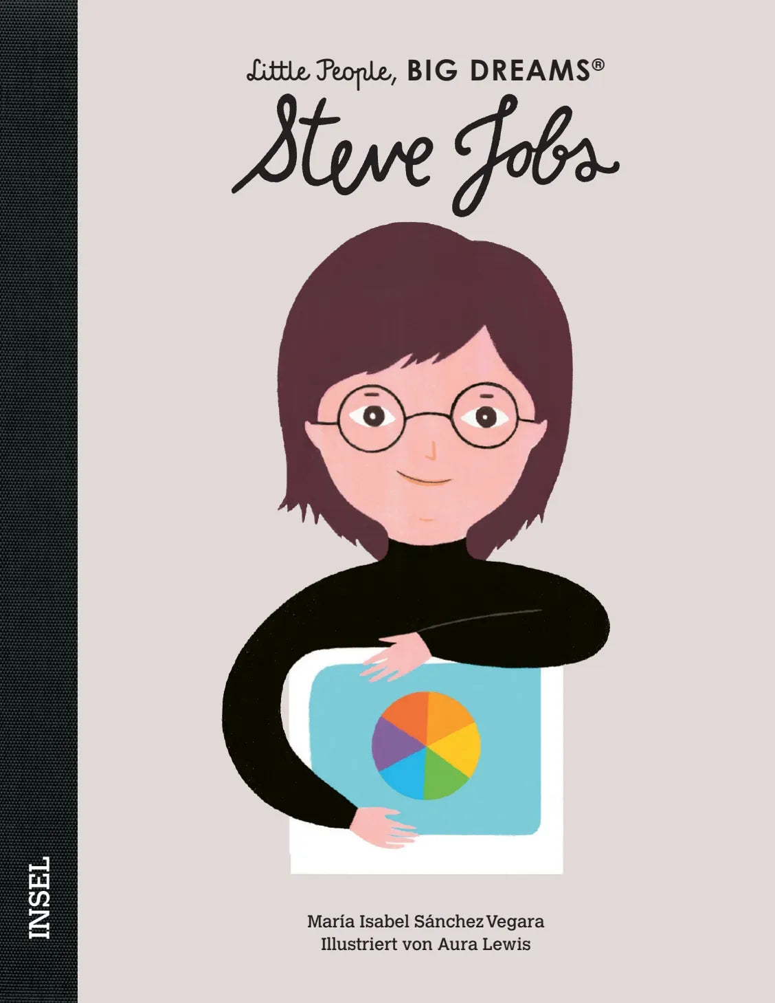 Buchcover von 'Little People, Big Dreams – Steve Jobs' - Gebundene Ausgabe von María Isabel Sánchez Vegara