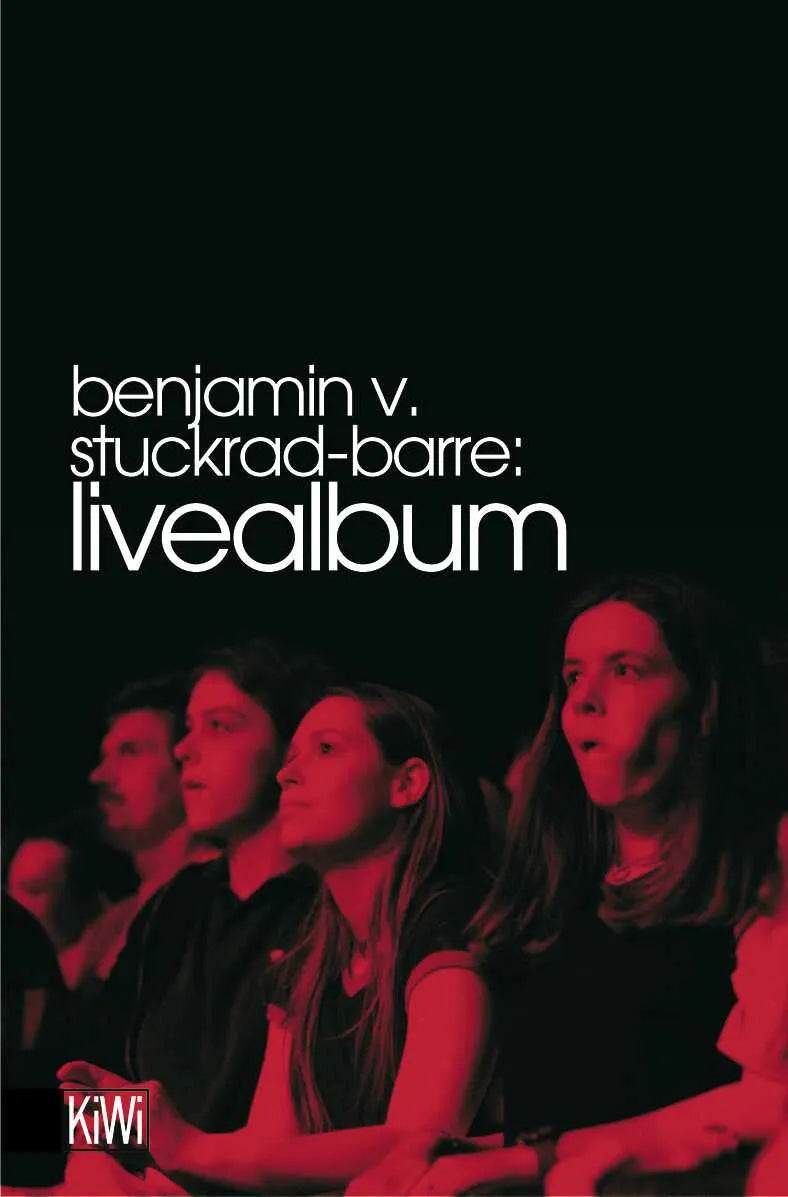 Buchcover von 'Livealbum' - Taschenbuch von Benjamin von Stuckrad-Barre