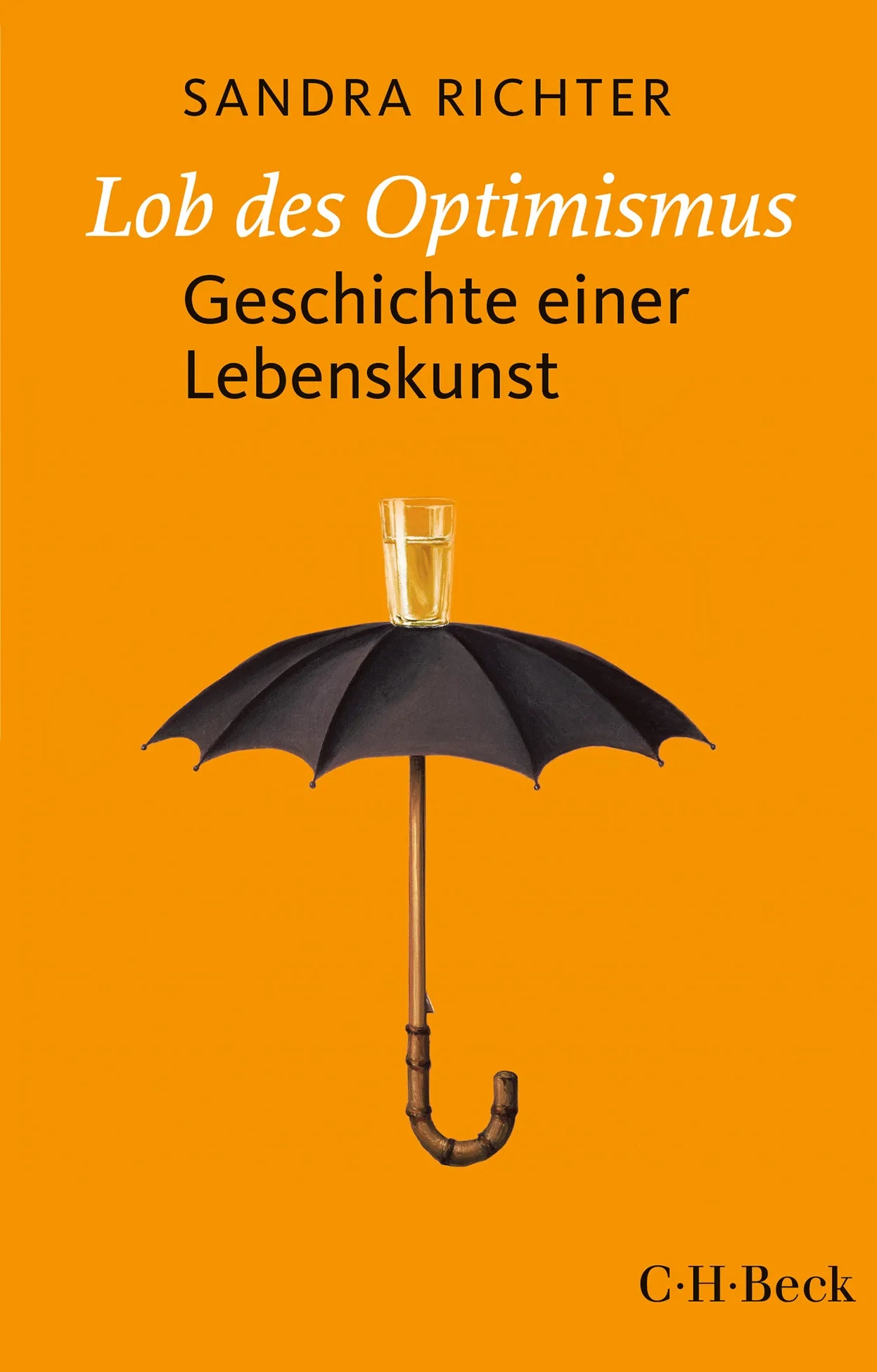 Buchcover von 'Lob des Optimismus' - Taschenbuch von Sandra Richter