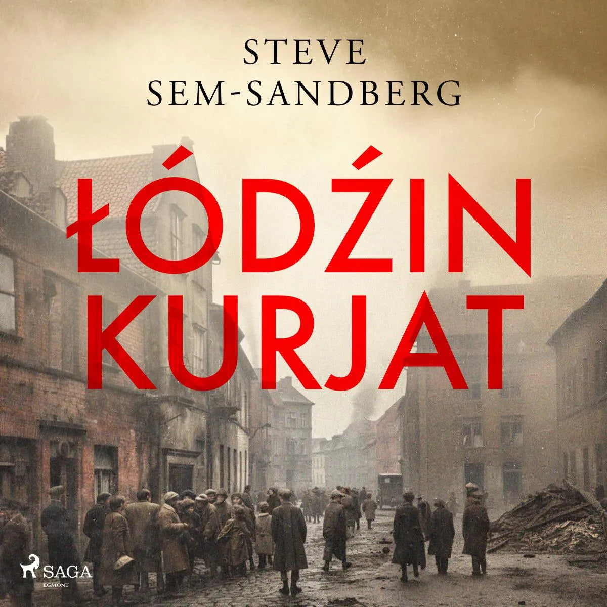 Cover: Lodzin kurjat (Hörbuch Download) von Steve Sem-Sandberg