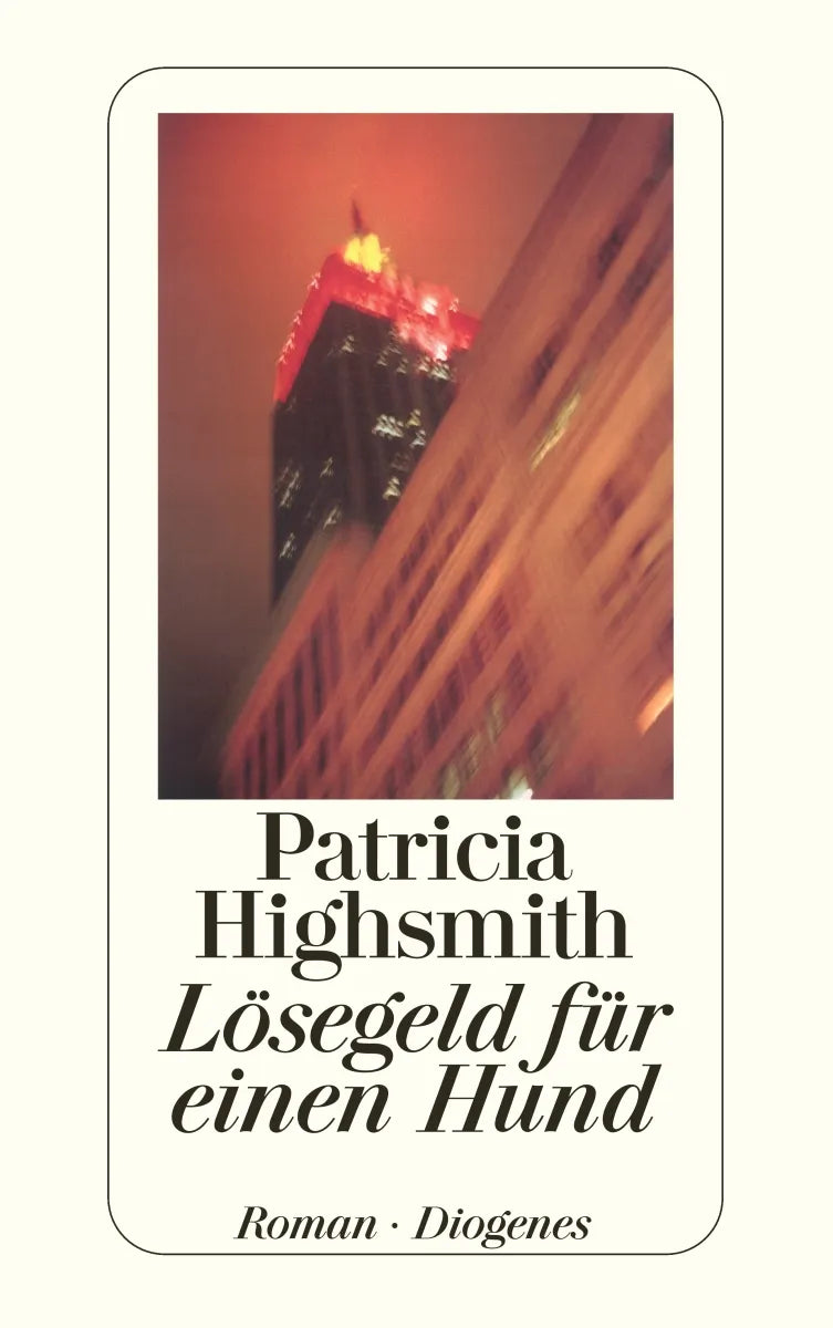 Buchcover von 'Lösegeld für einen Hund' - Taschenbuch von Patricia Highsmith