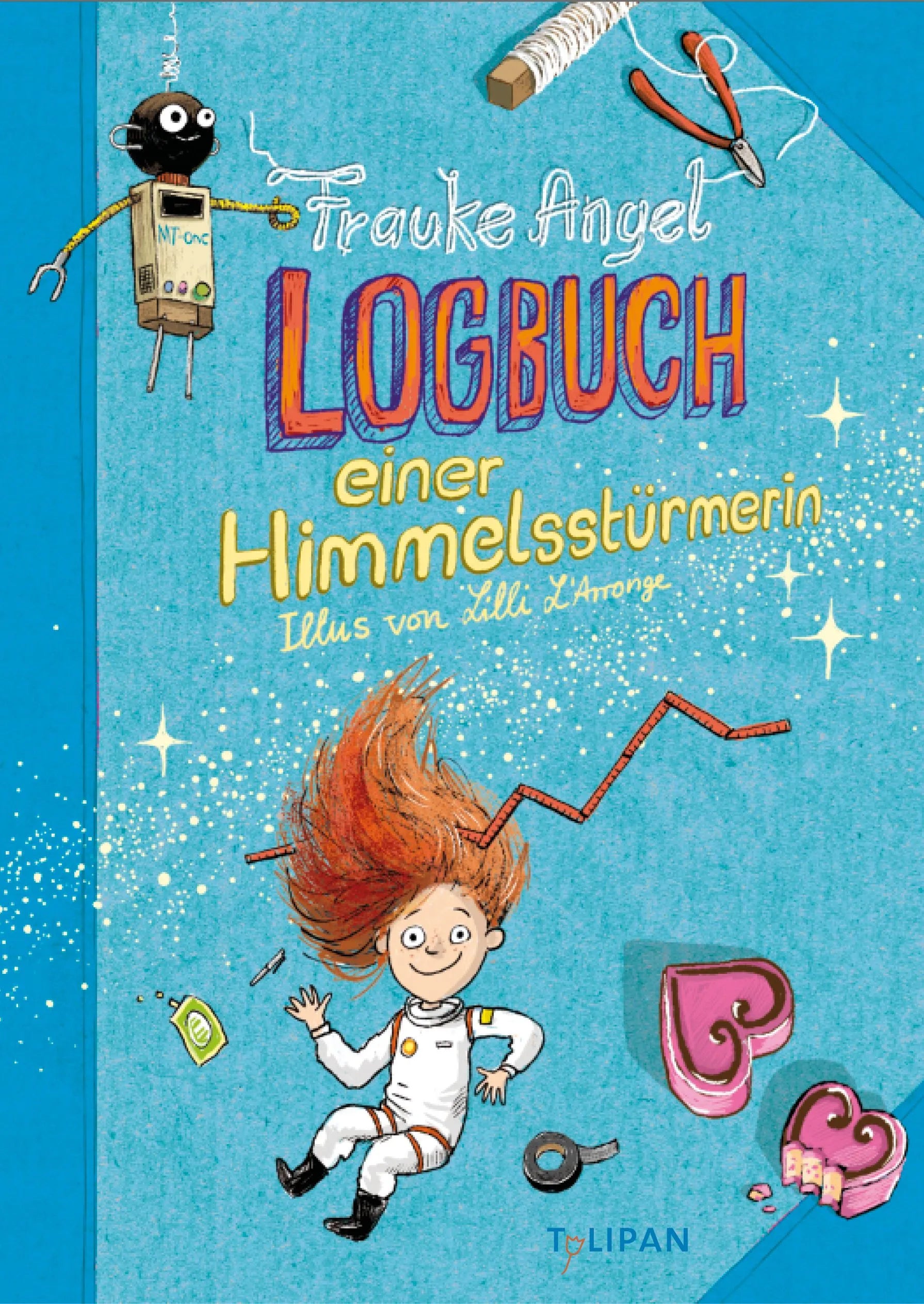 Cover: Logbuch einer Himmelsstürmerin (Hardcover) von Frauke Angel