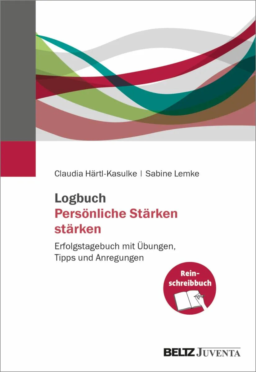Cover: Logbuch Persönliche Stärken stärken (E-Book) von Claudia Härtl-Kasulke