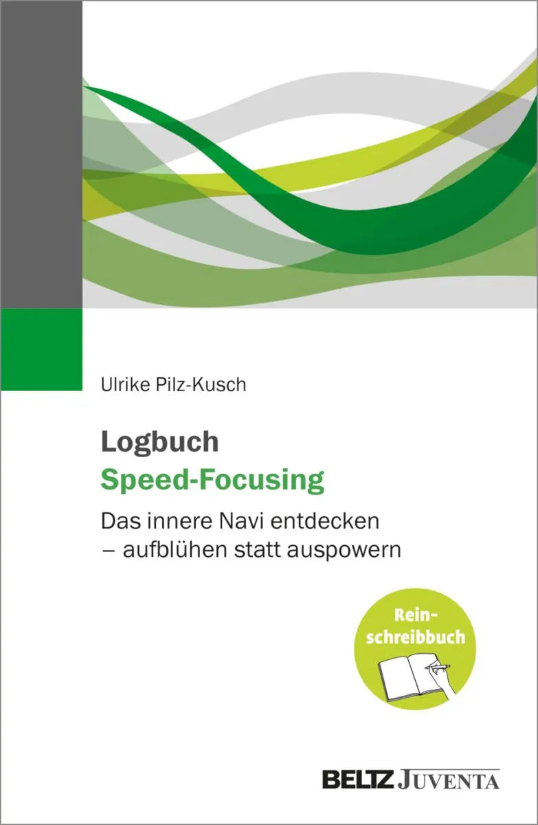 Cover: Logbuch Speed-Focusing (E-Book) von Ulrike Pilz-Kusch