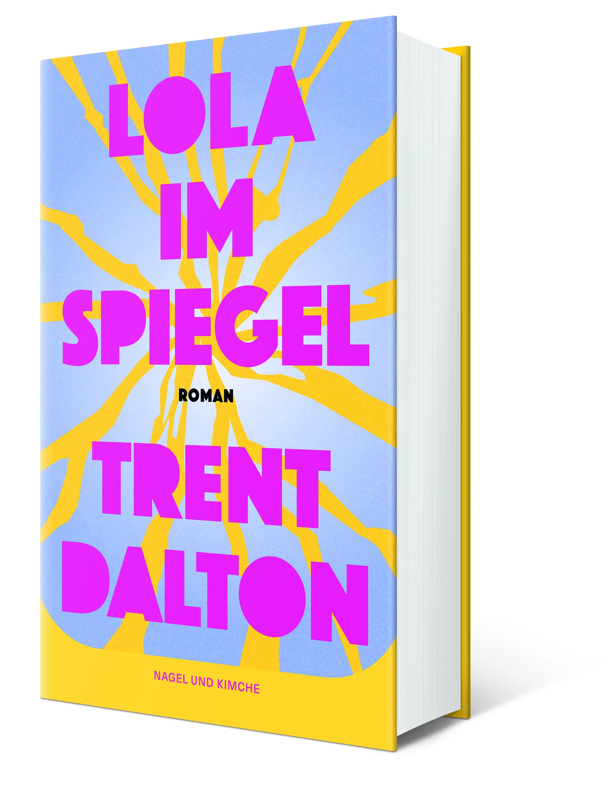Trent Dalton - Lola im Spiegel