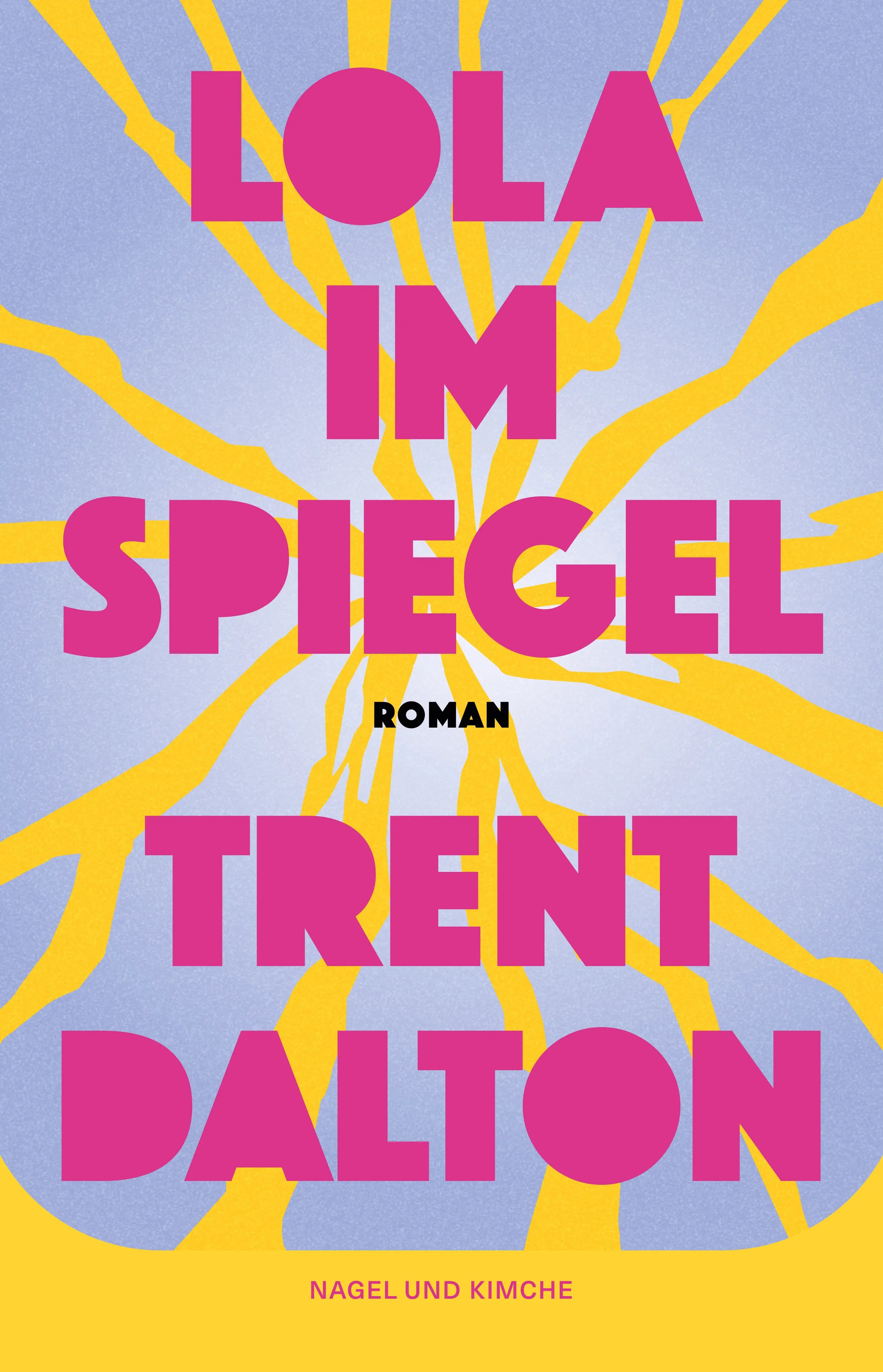 Buchcover von 'Lola im Spiegel' - Gebundene Ausgabe von Trent Dalton