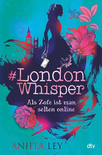 Buchcover von '#London Whisper – Als Zofe ist man selten online' - Gebundene Ausgabe von Aniela Ley