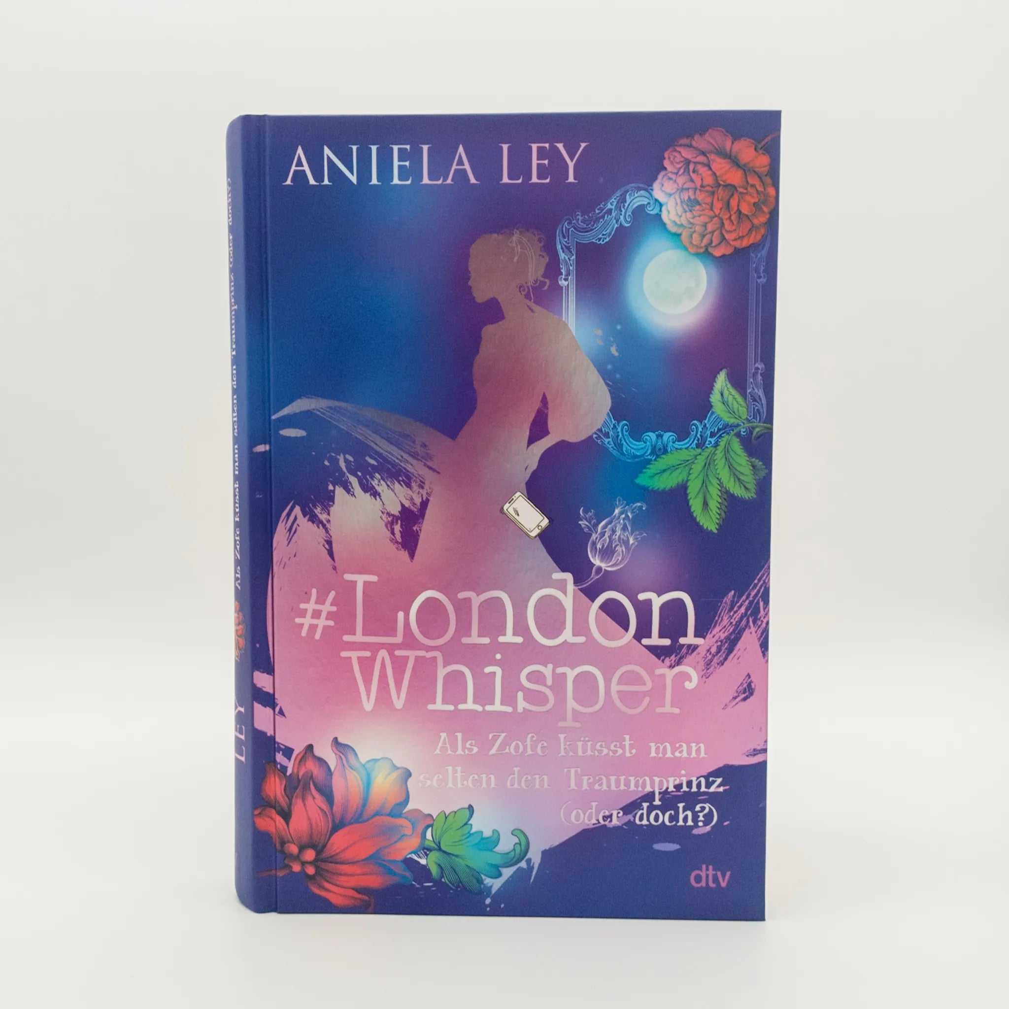 Produktansicht: #London Whisper – Als Zofe küsst man selten den Traumprinz (Gebundene Ausgabe)