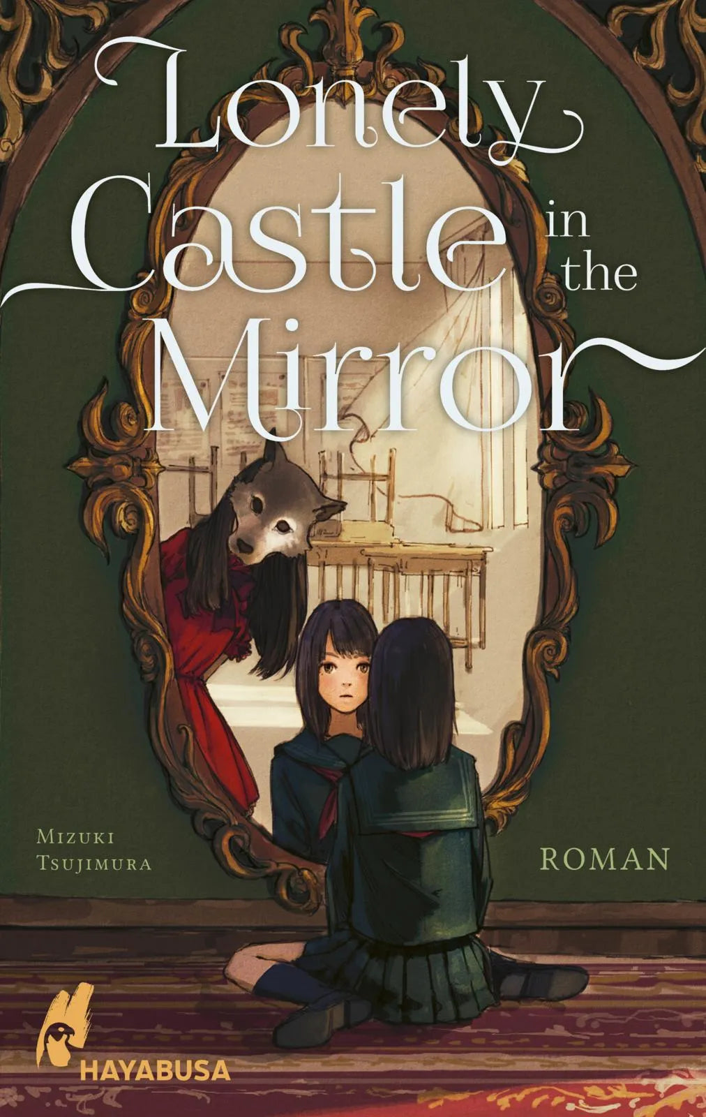 Buchcover von 'Lonely Castle in the Mirror – Roman' - Taschenbuch von Mizuki Tsujimura