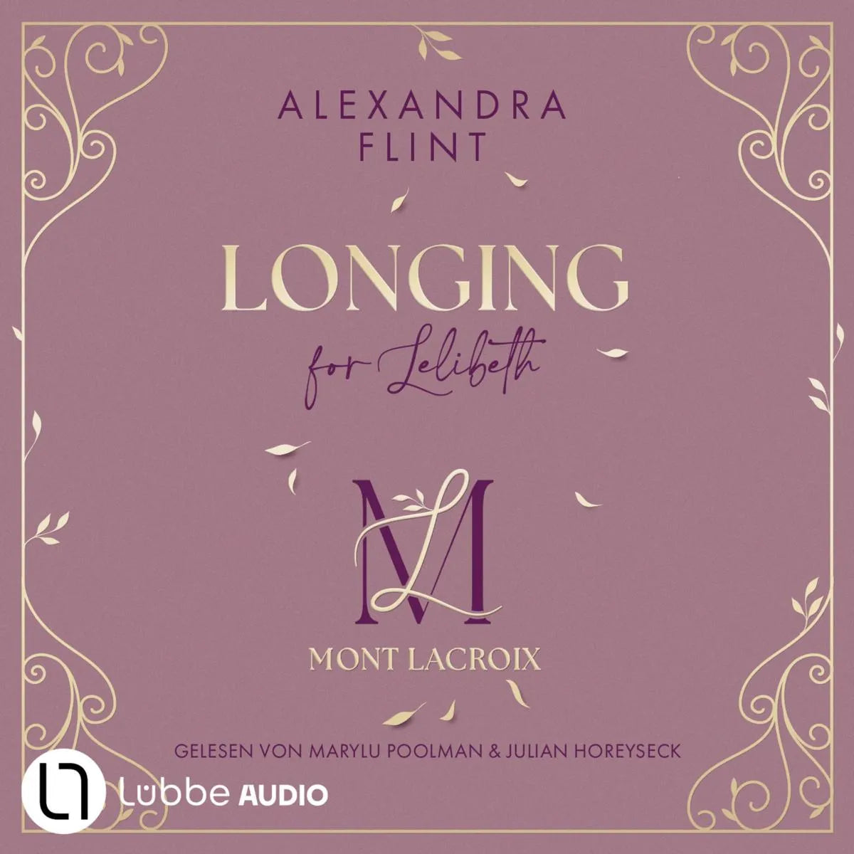 Cover: Longing for Lelibeth (Hörbuch Download) von Alexandra Flint
