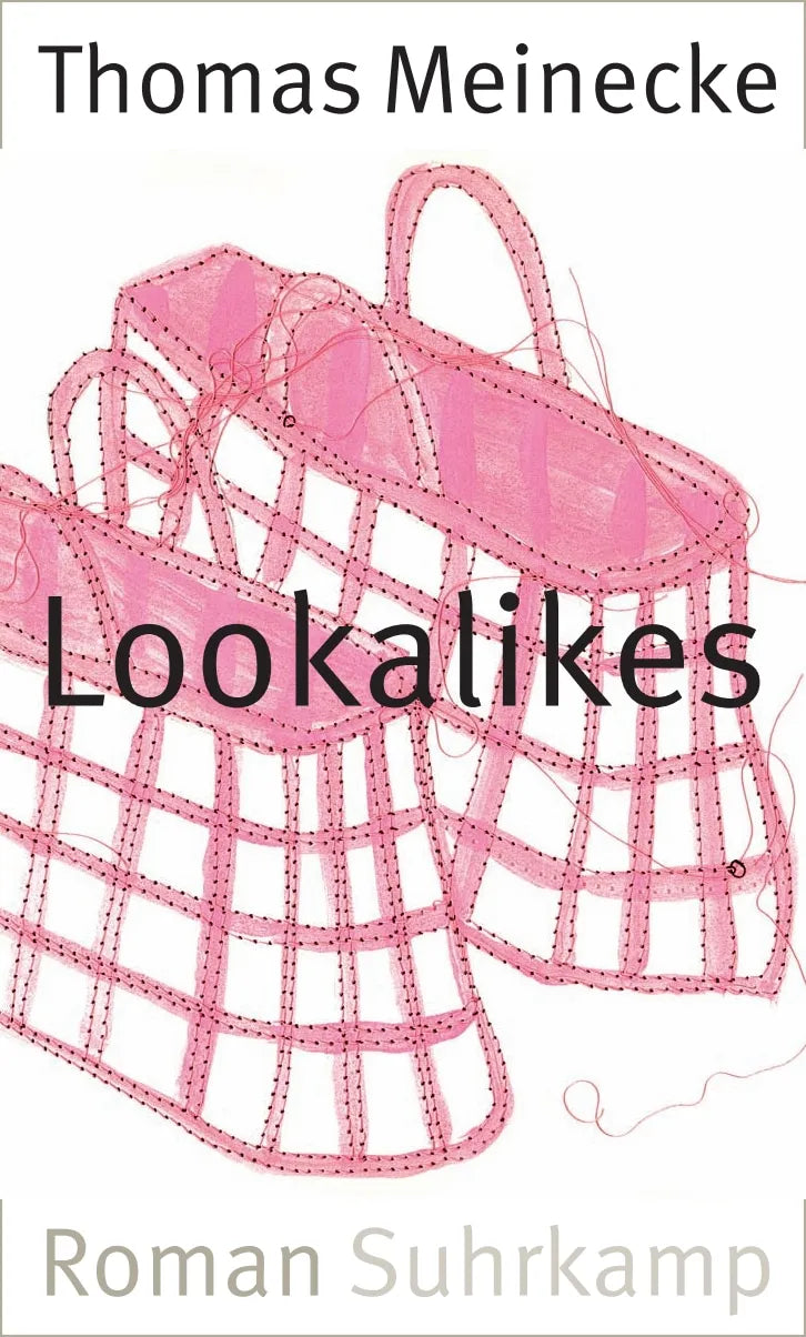 Buchcover von 'Lookalikes' - Gebundene Ausgabe von Thomas Meinecke