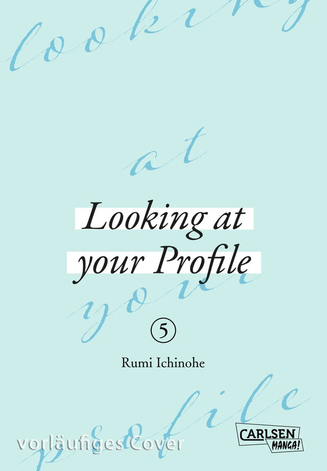 Cover: Looking at Your Profile 5 (Taschenbuch) von Rumi Ichinohe