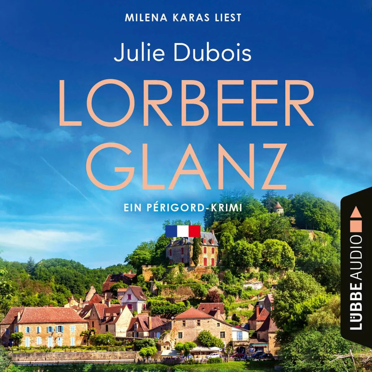 Cover: Lorbeerglanz (Hörbuch Download) von Julie Dubois