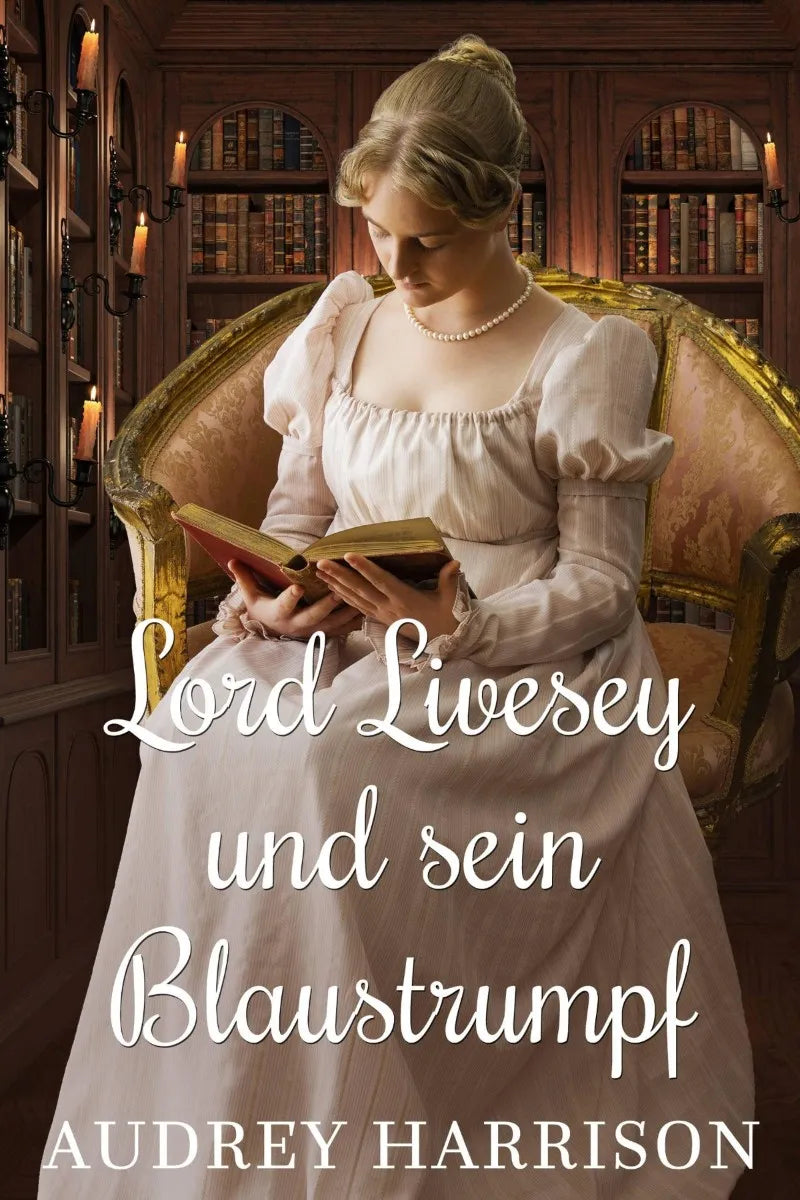Cover: Lord Livesey und sein Blaustrumpf (E-Book) von Audrey Harrison