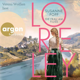 Cover: Loreley - Die Frau am Fluss (Hörbuch Download) von Susanne Popp