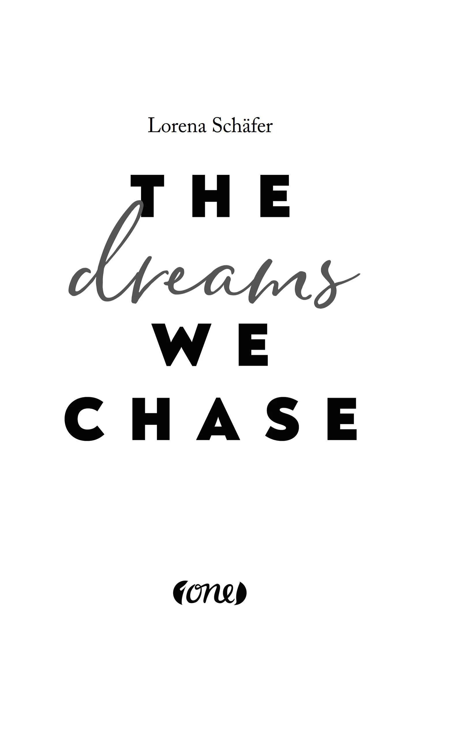 Produktansicht: The dreams we chase - Emerald Bay, Band 3 (Paperback)