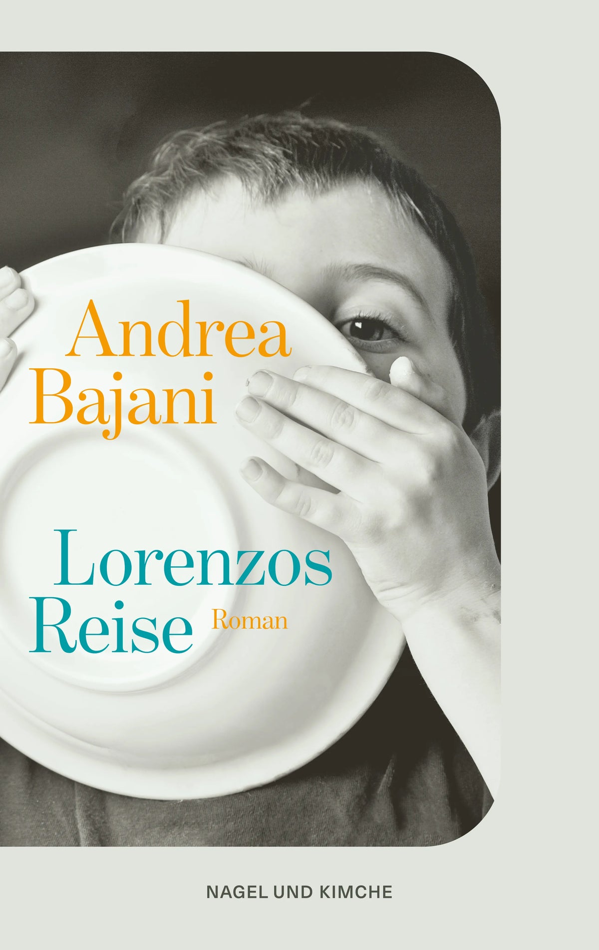 Buchcover von 'Lorenzos Reise' - Taschenbuch von Andrea Bajani