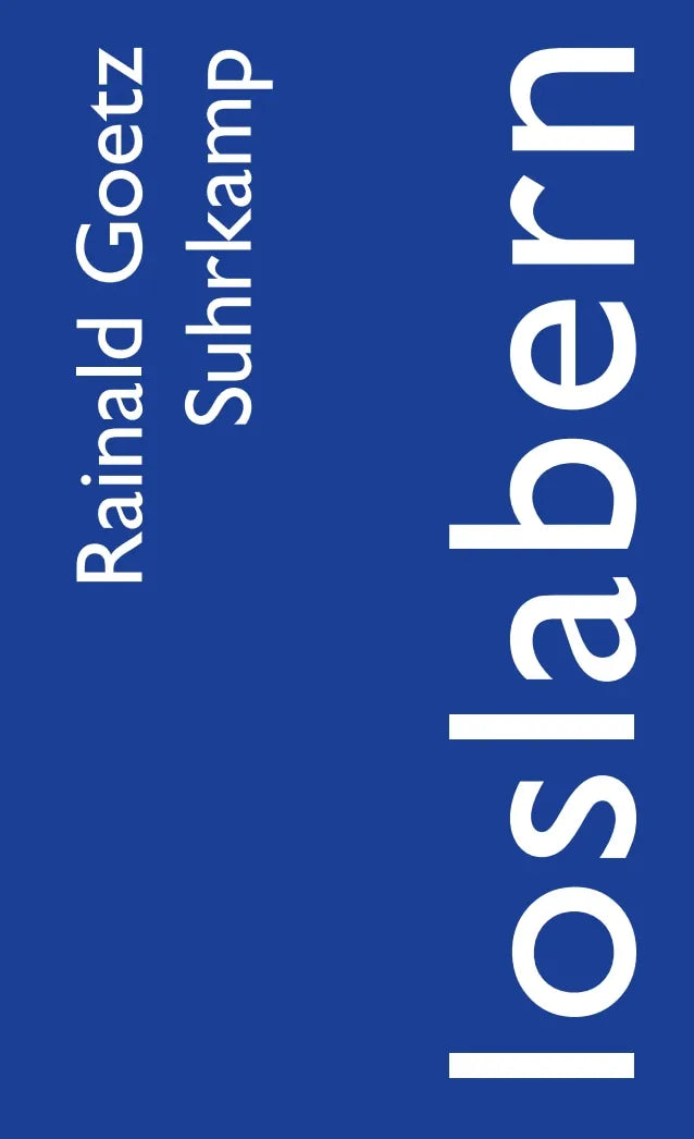 Buchcover von 'loslabern' - Taschenbuch von Rainald Goetz