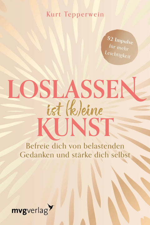 Loslassen ist