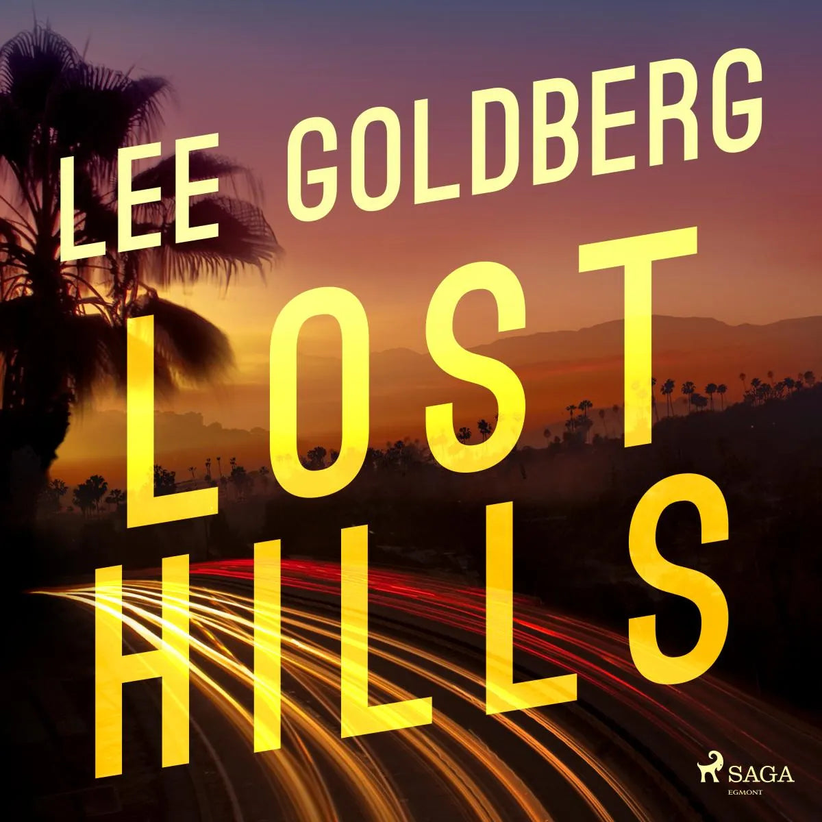 Cover: Lost Hills (Hörbuch Download) von Lee Goldberg