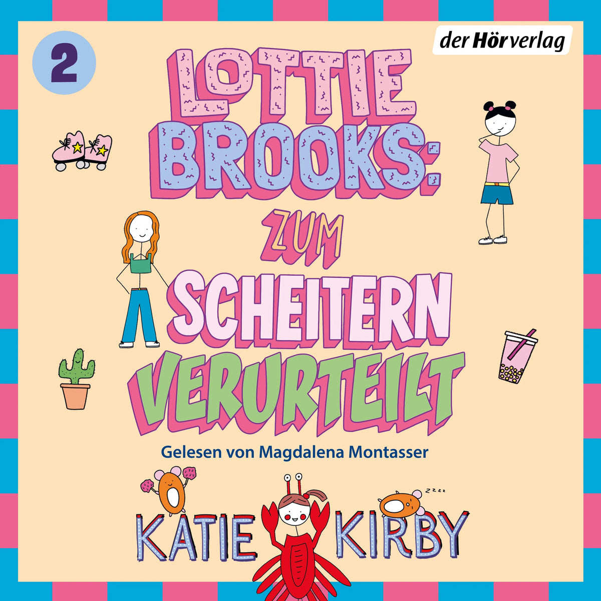 Cover: Lottie Brooks: Zum Scheitern verurteilt (Hörbuch Download) von Katie Kirby