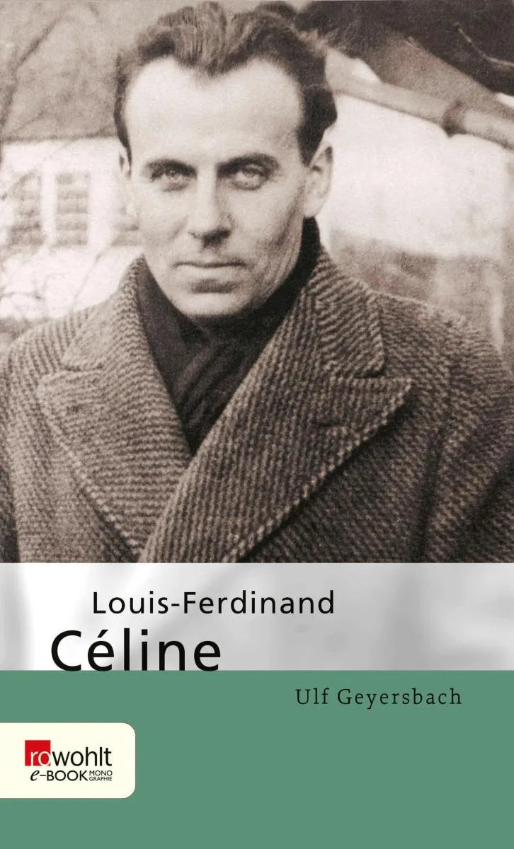 Cover: Louis-Ferdinand Céline (E-Book) von Ulf Geyersbach