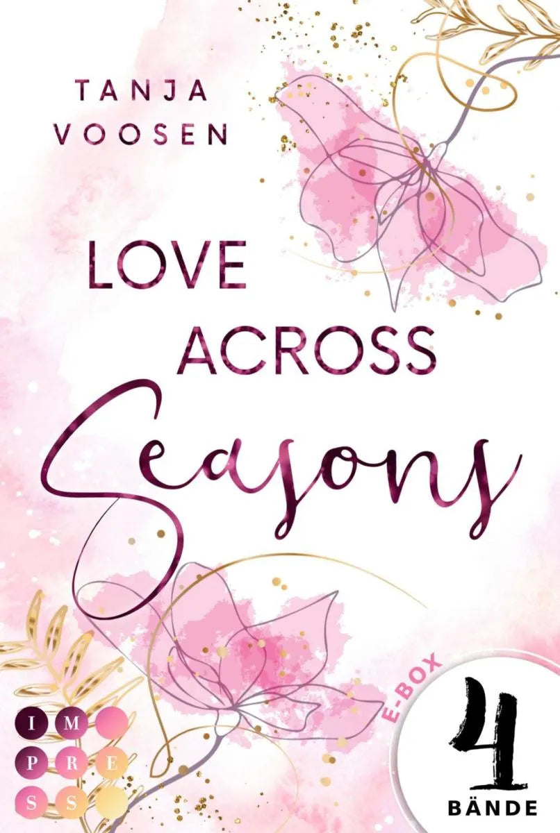 Cover: Love Across Seasons: 4 Bände in einem Bundle! (E-Book) von Tanja Voosen