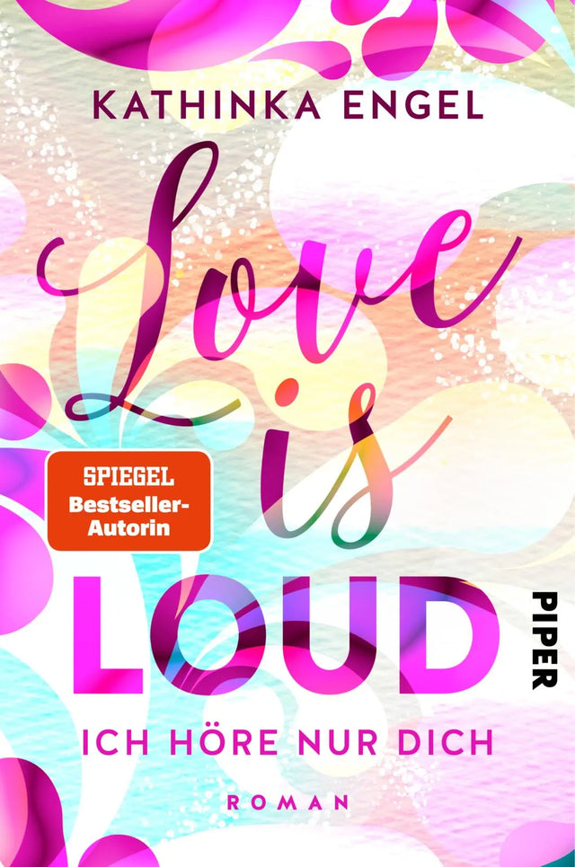Buchcover von 'Love is Loud – Ich höre nur dich' - Paperback von Kathinka Engel