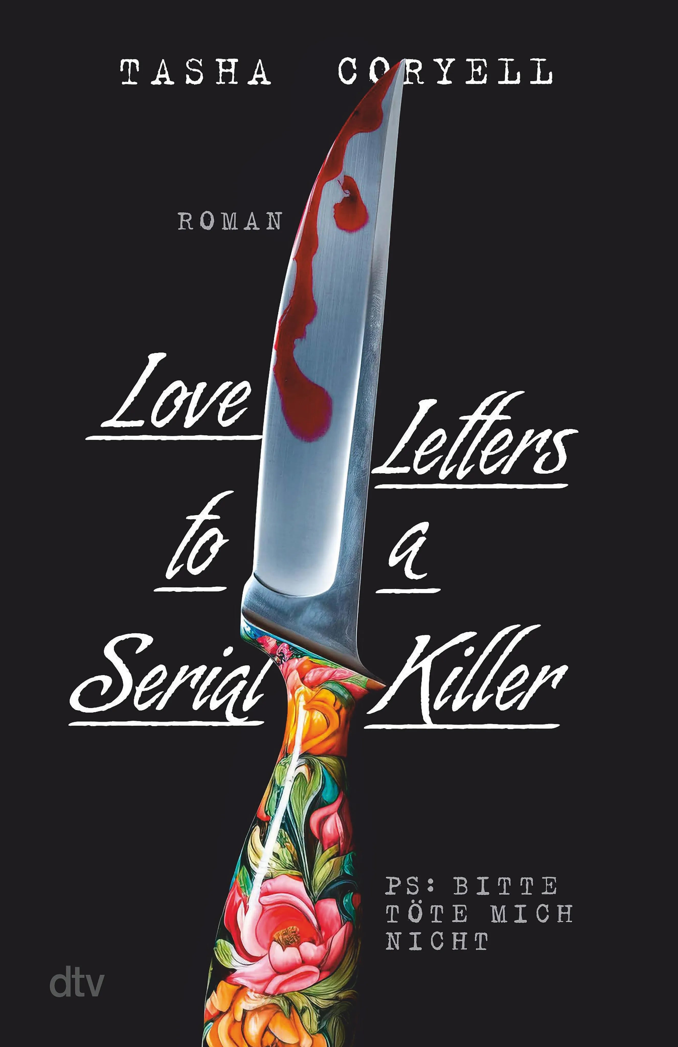 Cover: Love Letters to a Serial Killer (E-Book) von Tasha Coryell