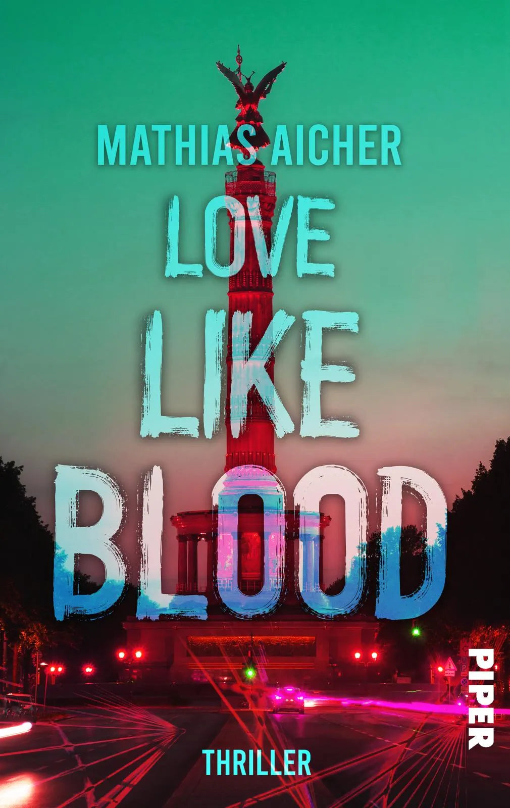 Buchcover von 'Love like Blood' - Taschenbuch von Mathias Aicher