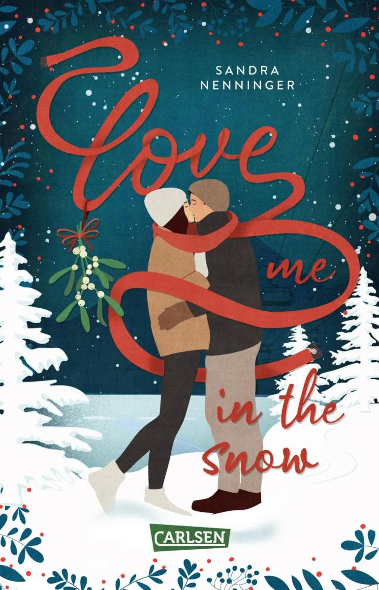Cover: Love Me in the Snow (E-Book) von Sandra Nenninger