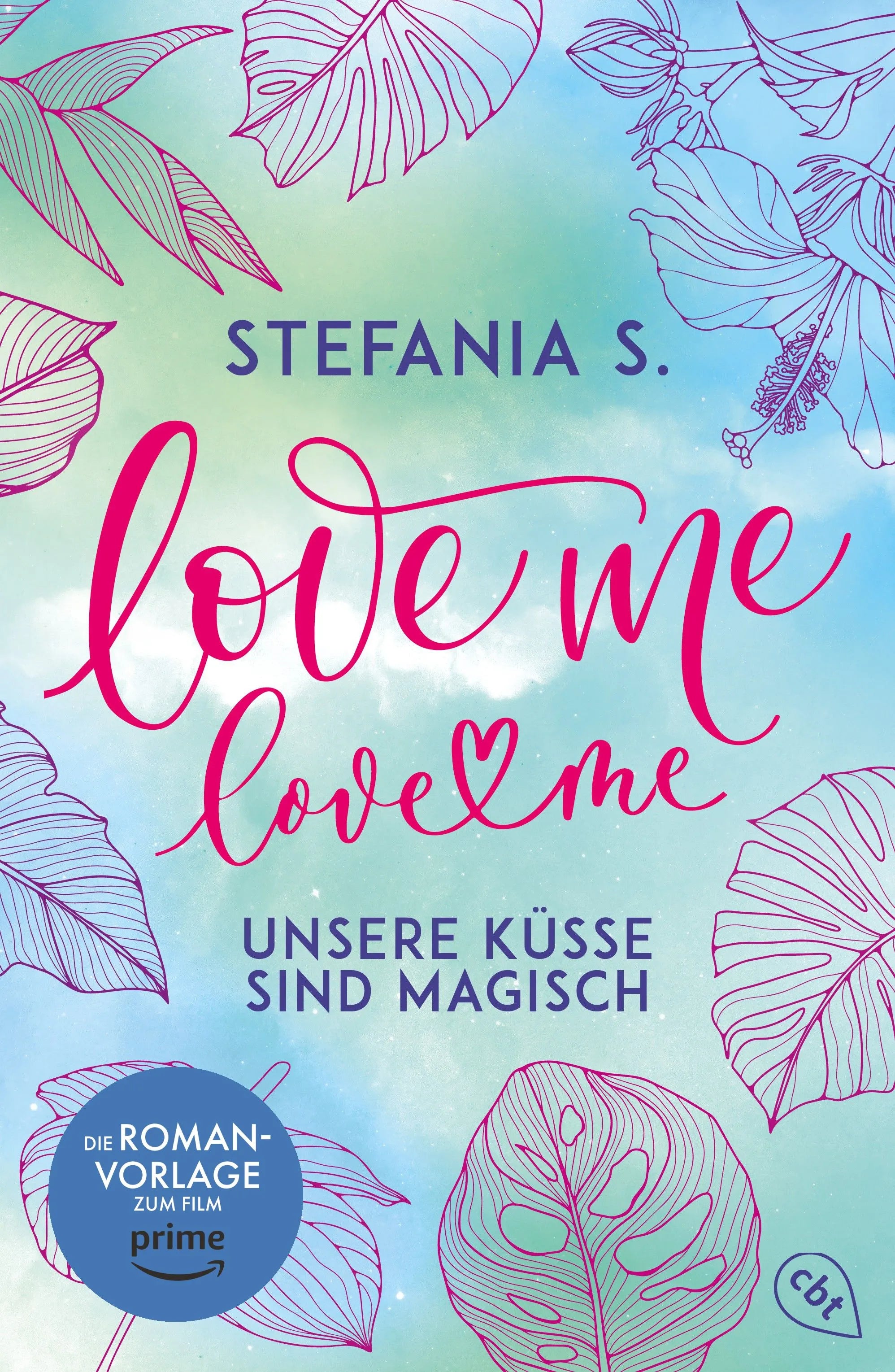 Cover: Love Me, Love Me (E-Book) von Stefania S.