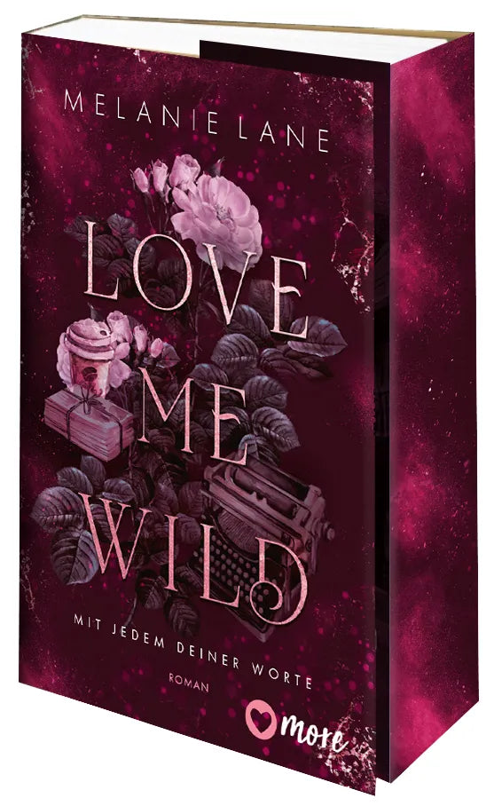 Innenansicht von 'Love Me Wild – Mit jedem deiner Worte' - Taschenbuch