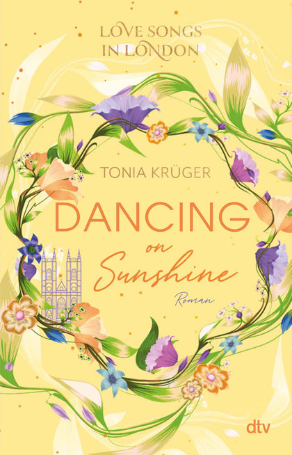 Cover: Love Songs in London – Dancing on Sunshine (E-Book) von Tonia Krüger