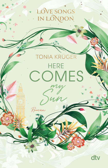 Cover: Love Songs in London – Here comes my Sun (E-Book) von Tonia Krüger