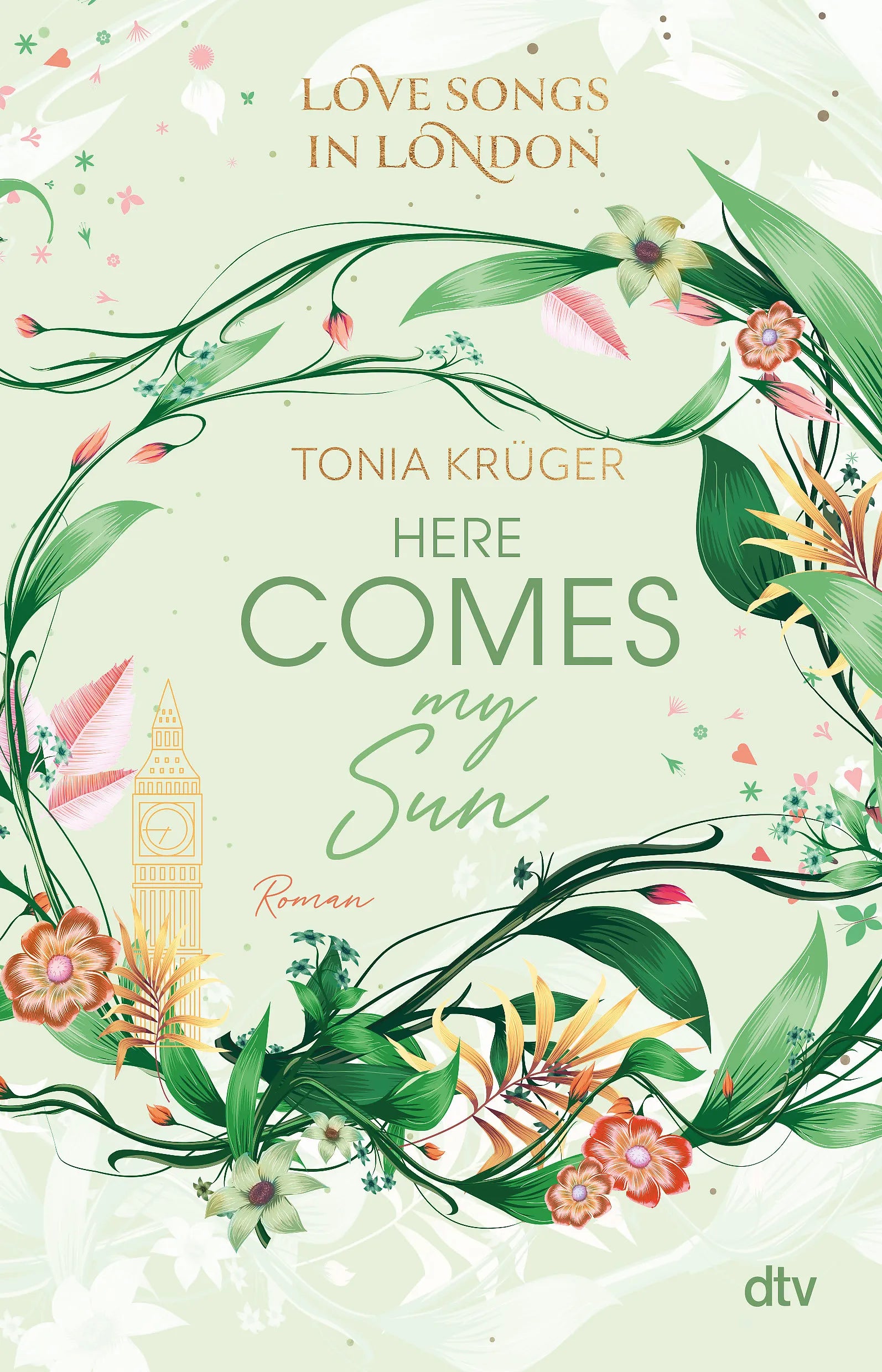 Buchcover von 'Love Songs in London – Here comes my Sun' - Paperback von Tonia Krüger