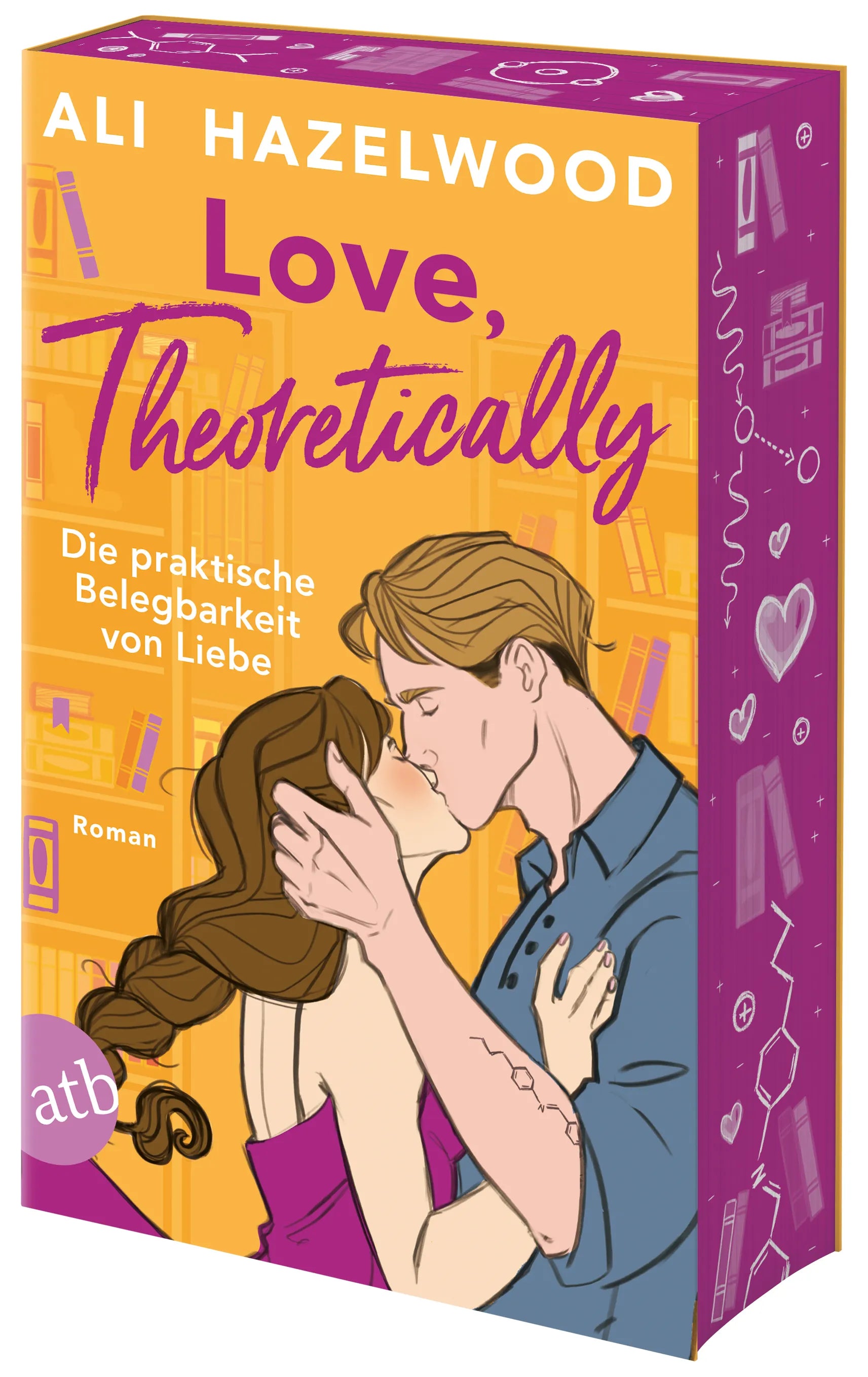 Buchcover von 'Love, theoretically – Die praktische Belegbarkeit von Liebe' - Taschenbuch von Ali Hazelwood