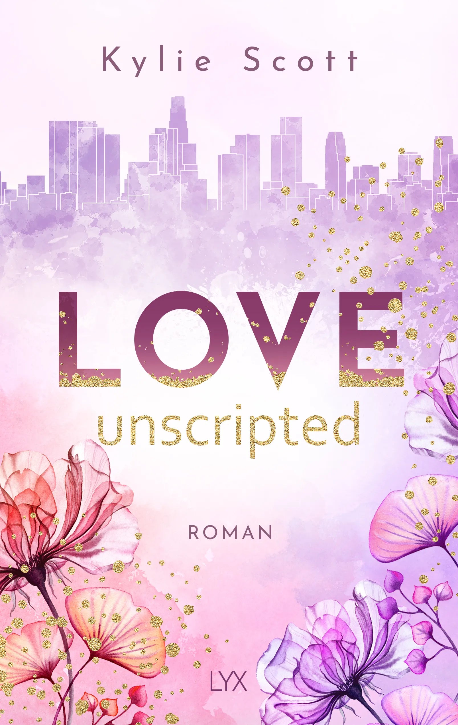 Buchcover von 'Love Unscripted' - Paperback von Kylie Scott