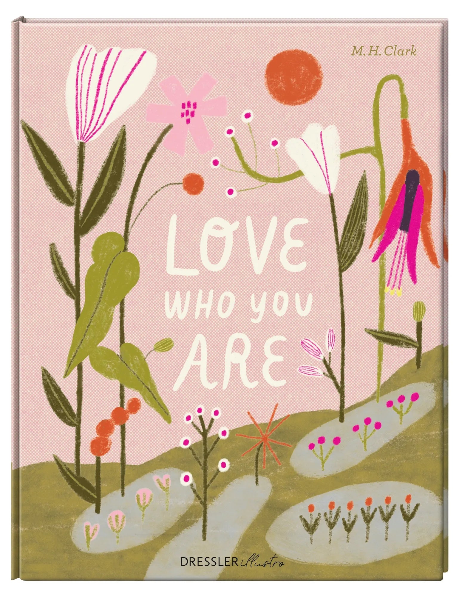 Detailansicht: Love Who You Are (Hardcover)