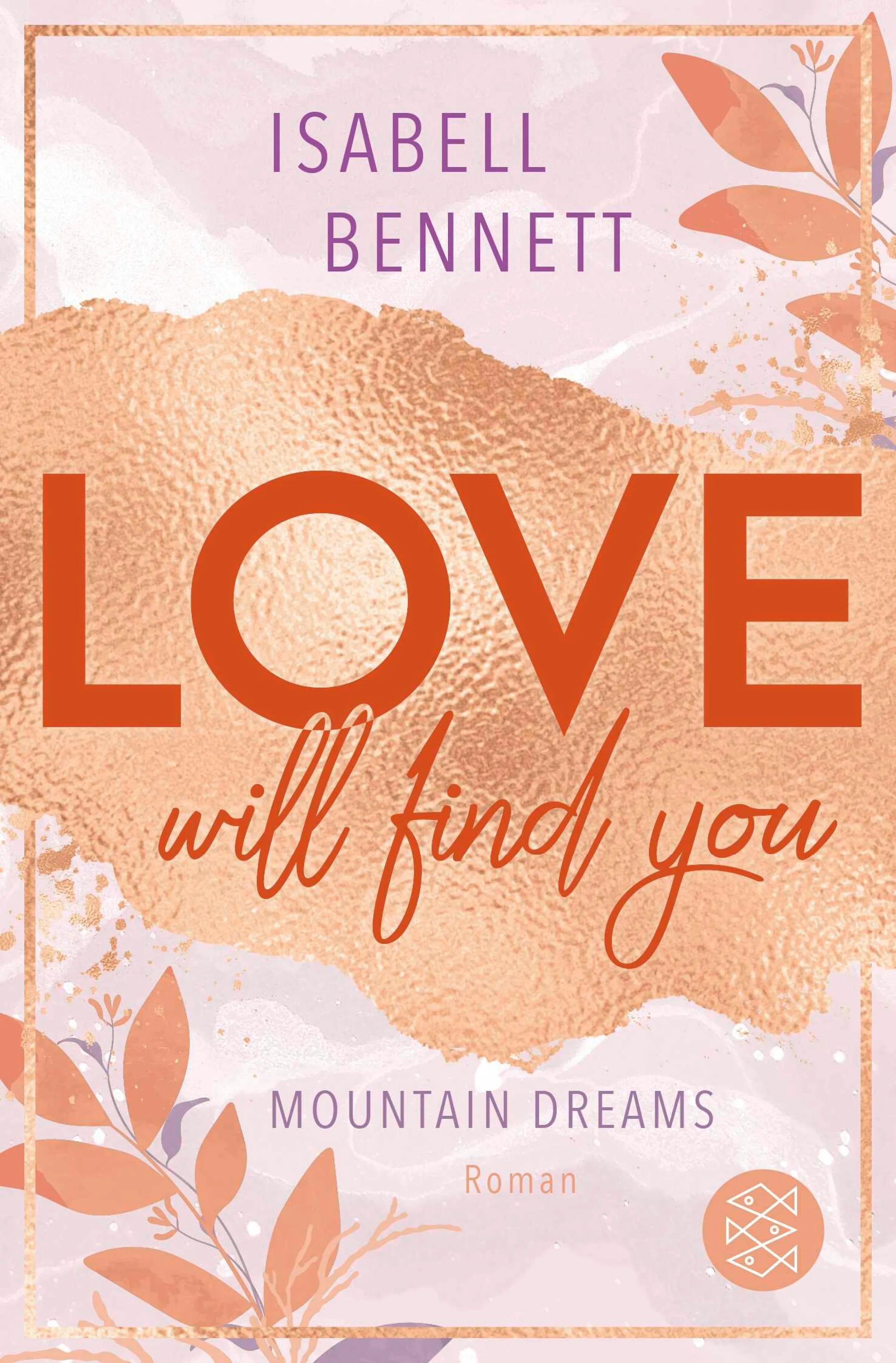 Cover: Love will find you (E-Book) von Isabell Bennett