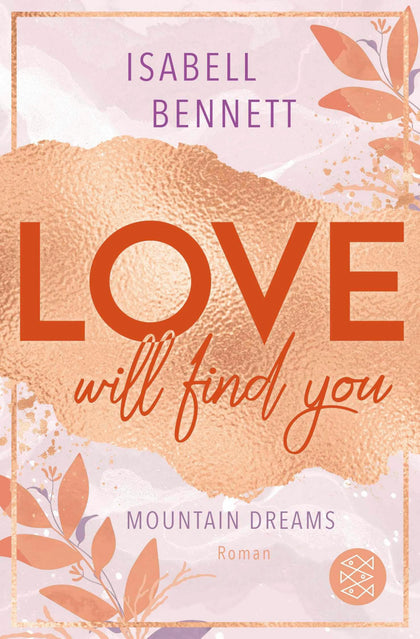 Cover: Love will find you (E-Book) von Isabell Bennett